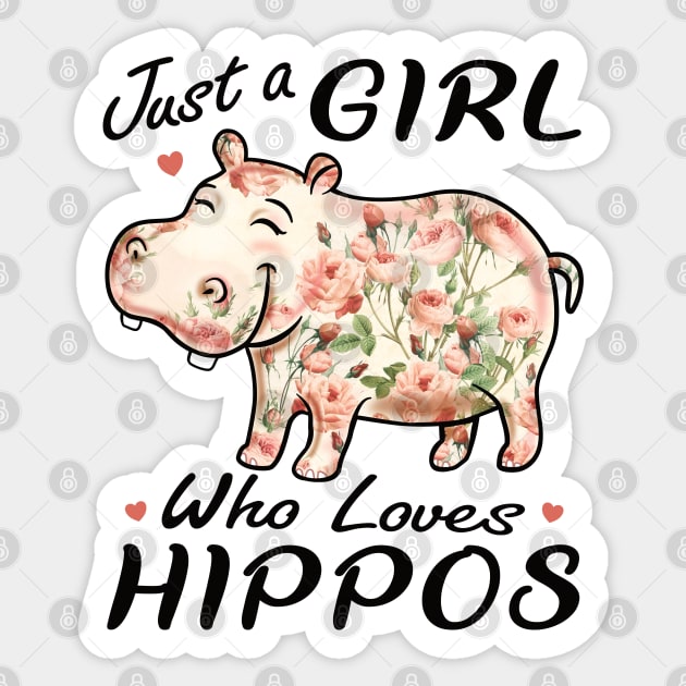 Flower Hippopotamus -Just A Girl Who Loves Hippos Sticker by PnJ